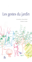 Gestes du jardin (Les)